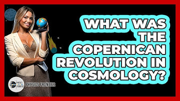 What Was The Copernican Revolution In Cosmology? - Physics Frontier