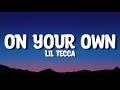 Lil Tecca On Your Own LYRICS mp3