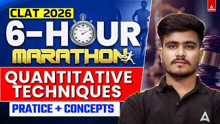CLAT 2026 Quantitative Techniques Marathon | Concept Building + Practice Class