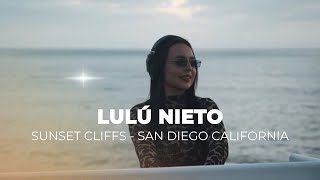Download Lagu Lulú Nieto Dj | Melodic House Sunset Set | Sunset Cliffs, San Diego MP3