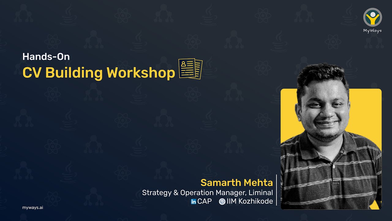 Hands - on CV Building Workshop : Live CV Review