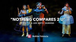 Berklee a Les Arts: Queens - “Nothing Compares 2 U” (Live at Berklee Valencia)