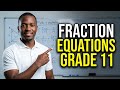 Equations with fractions grade 11