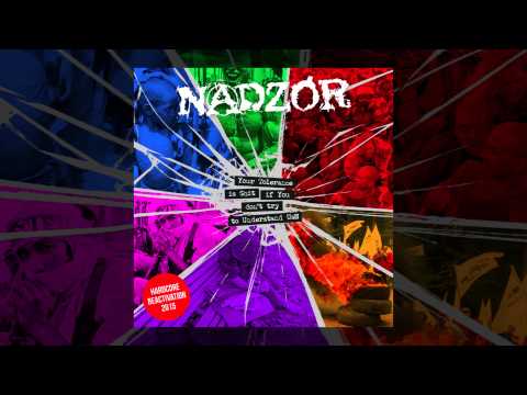 Nadzór — Nadzor - Your tolerance is shit if you don't try to understand us [ENG]