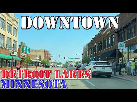 Detroit Lakes - Minnesota - 4K Downtown Drive