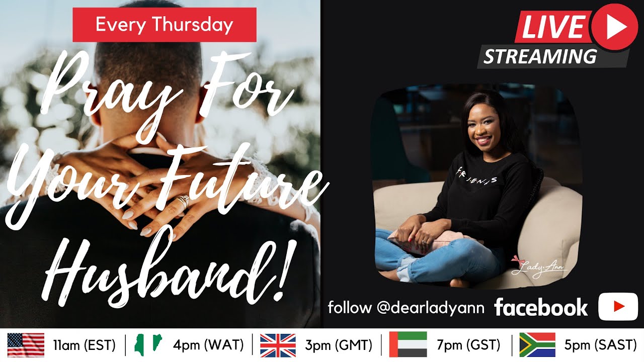 Day 1: Pray For Your Future Husband (Prayers Only) | Lady. Ann