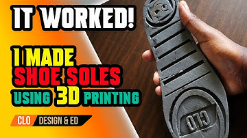 It Worked! I Made a Shoe Sole Using 3D Printing! | DIY Shoe Soles | Subscribe @cloeducationtv