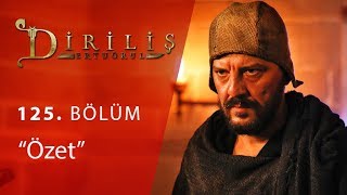 Diriliş Ertuğrul 125 Bölüm Özet