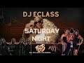 Dj eclass saturday night rb mix