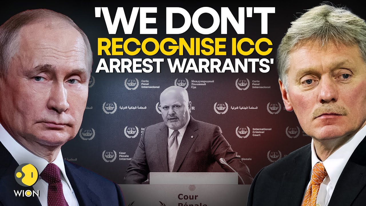 Russia does not recognise ICC arrest warrants, says Kremlin | WION Originals