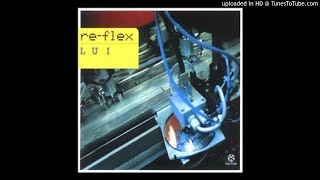 Re-flex - Lui (MPT Clubb Mix)