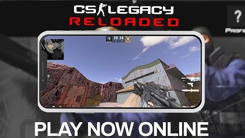 CS LEGACY RELOADED ONLINE! Release || CS 1.6 Android Mod || Mobile || By T4R