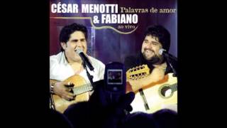 César Menotti e Fabiano - Cana Verde, Erguei as Mãos (Audio)