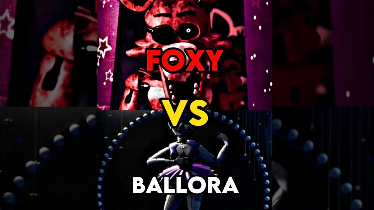 foxy vs ballora! who will win? fnaf fights