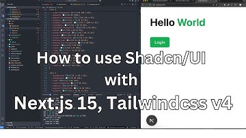 How to use Shadcn/UI with Next.js 15 & TailwindCSS v4