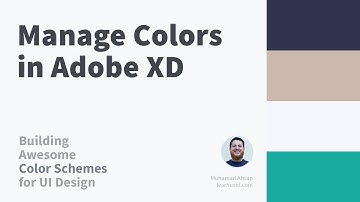 Managing Colors in Adobe XD → Building Color Schemes for UI Design Projects