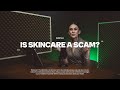 Is skincare a scam  dermtalk  s04e15