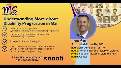 Understanding Disability Progression in MS - Presented by Augusto Miravalle, MD