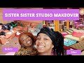 Sister Studios Makover part 1