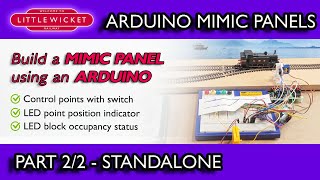 Arduino Mimic Panels Part 2 of 2 - Standalone Panels