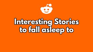 2 hours of interesting stories to fall asleep to.