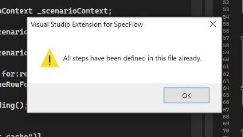 Specflow Problem (All steps have been defined in this file already)