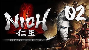 Nioh: Complete Edition - Stream Series Part 2
