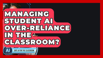 Managing Student AI Over-reliance In The Classroom? - Safe AI for The Classroom