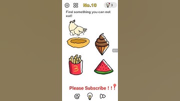 brainout level 10 answer find something you cannot eat