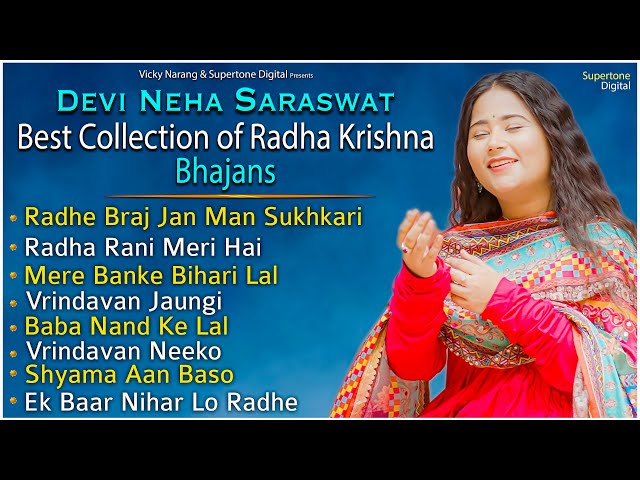 Radhe Braj Jan Man Sukhkari (Jukebox) | Devi Neha Saraswat Best Collection of Radha Krishna Bhajans class=