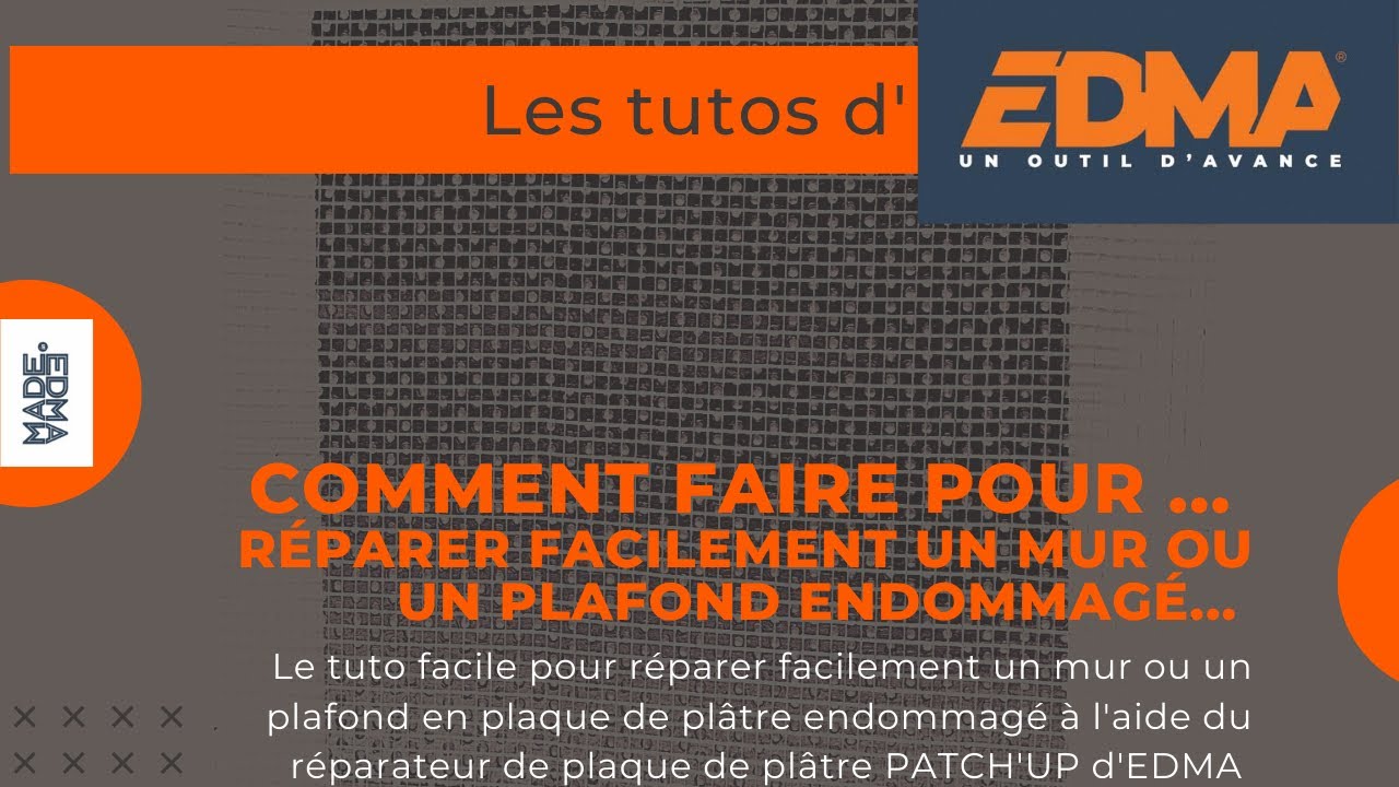 ✏️ Les tutos d'EDMA  Comment réparer un mur ou un plafond endommagé ? 