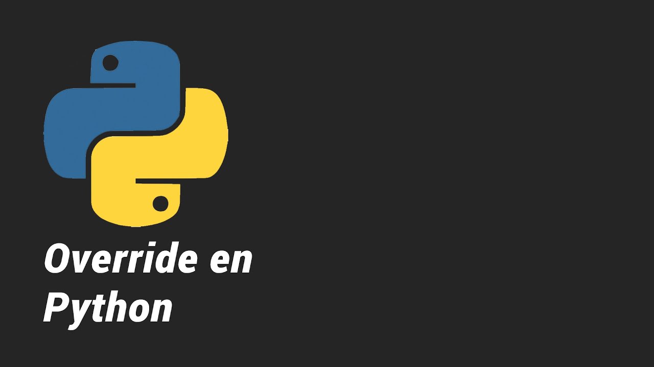 Override Python - Tutorial - YouTube