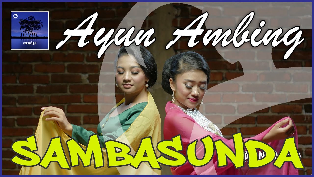 AYUN AMBING - SAMBASUNDA (OFFICIAL MUSIC VIDEO)