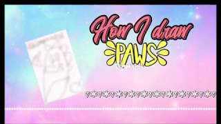 How I draw Paws 🐾 • FrameCast