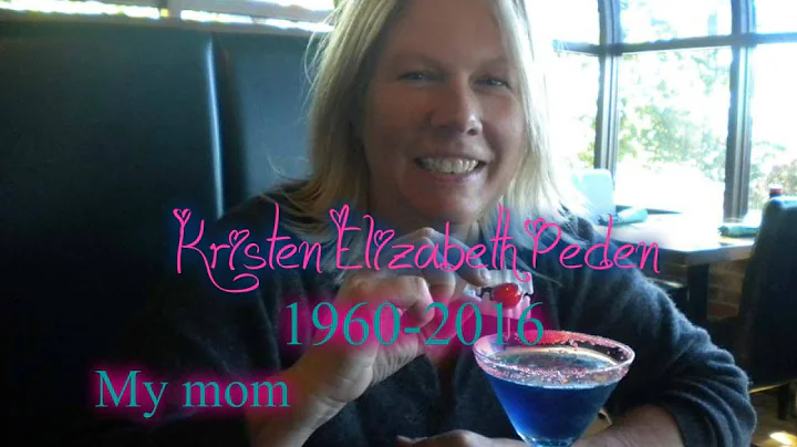 Memorial video for Kristen Elizabeth Peden 1960-20...