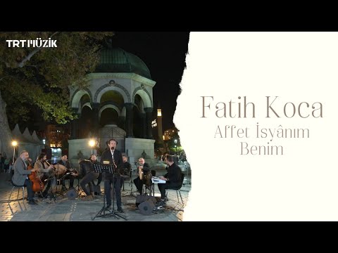 AFFET İSYÂNIM BENİM / FATİH KOCA (HD)