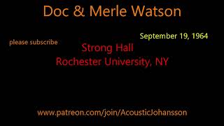 Doc & Merle Watson, Rochester, NY, September 19, 1964