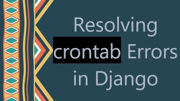 Resolving crontab Errors in Django