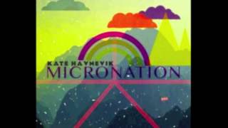 Video thumbnail of ""Micronation" - Kate Havnevik"