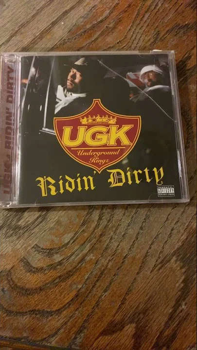 UGK • RIDIN’ DIRTY”