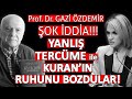 Dayak, Başörtüsü, Namaz! Kuran-ı Kerim'i Yanlış Tercüme Ettiler! Ünlü Profesörden Şok Açıklamalar!