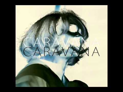 Caravana (Full Album)