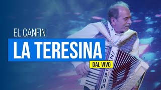 El Canfin - La Teresina (dal vivo)