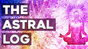 Lucid Dreaming and Astral Projection - The New Dream/Astral Log Begins