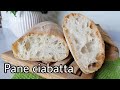 Pane ciabatta leggero e alveolato