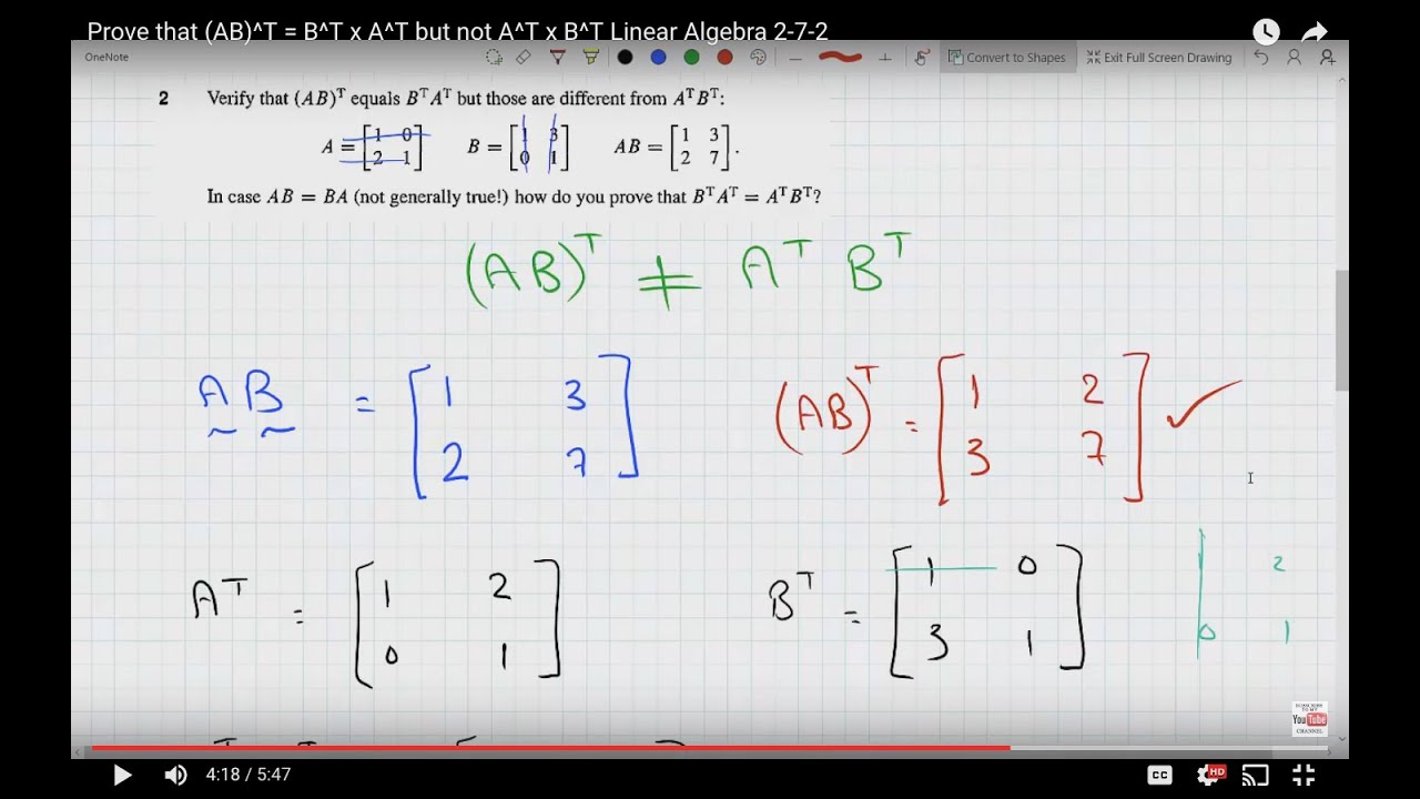 Prove That Ab T B T X A T But Not A T X B T Linear Algebra 2 7 2 Youtube