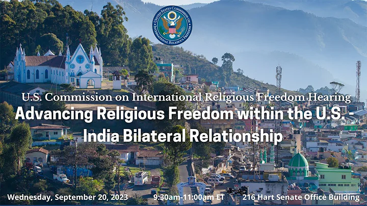 Advancing Religious Freedom within the U.S. - India Bilateral Relationship
