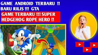 SUPER HEDGEHOG ROPE HERO GAME ANDROID TERBARU 2022 screenshot 1