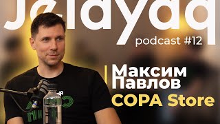 Jelayaq podcast ep.12 Max Pavlov