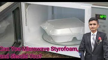 Are Styrofoam plates bad for you?